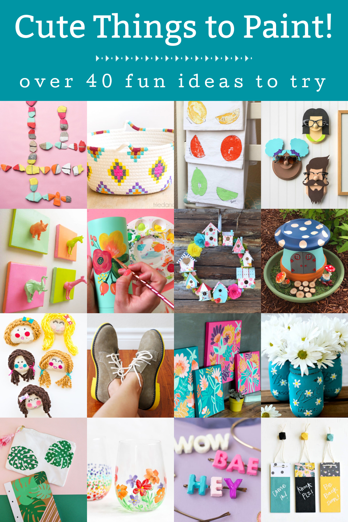 Cute Things to Paint you'll love