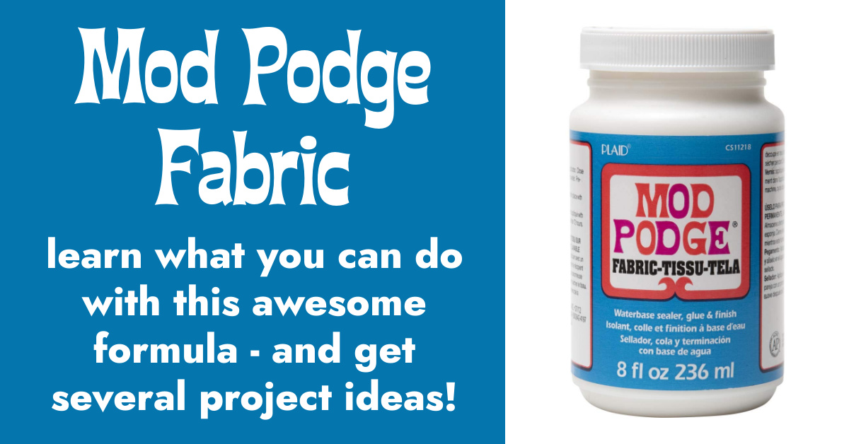 Mod Podge Fabric